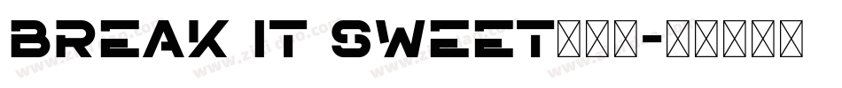 Break It Sweet转换器字体转换